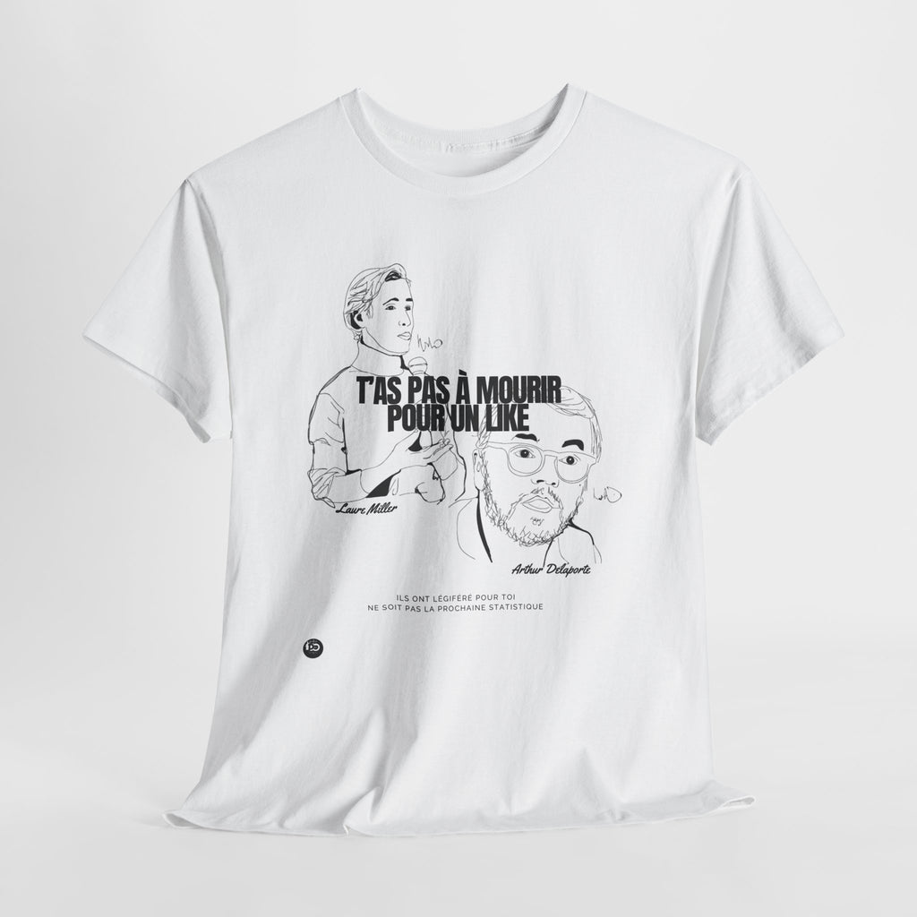 T'as pas à mourir pour un Like ! #tee-shirt