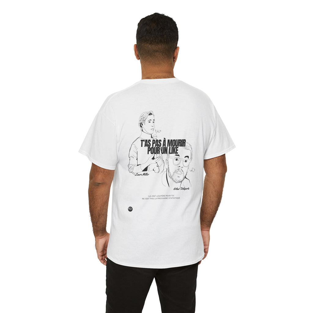 T'as pas à mourir pour un Like ! #tee-shirt