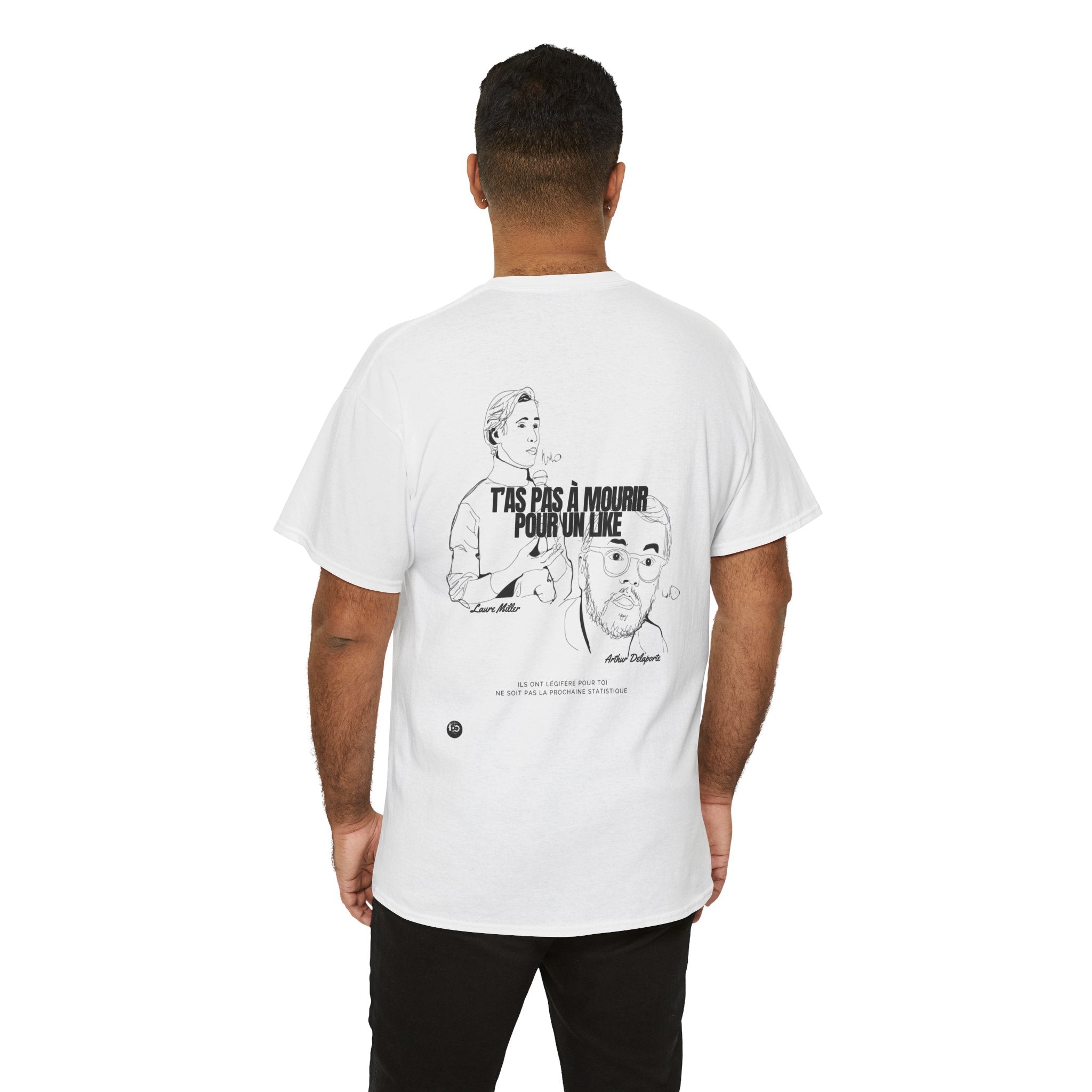 T'as pas à mourir pour un Like ! #tee-shirt